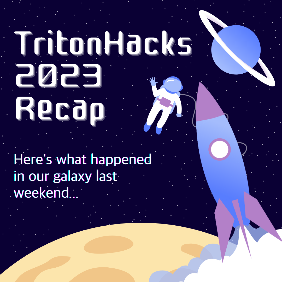 TritonHacks 2023 Recap